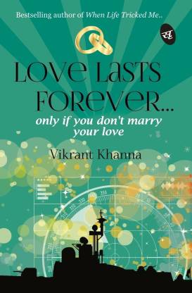 Love Lasts Forever...  - Only if You don't Marry Your Love