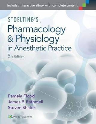 Stoelting's Pharmacology & Physiology in Anesthetic Practice