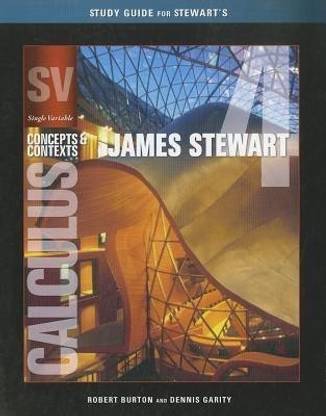 Study Guide for Stewart's Single Variable Calculus: Concepts and Contexts, Enhanced Edition, 4th