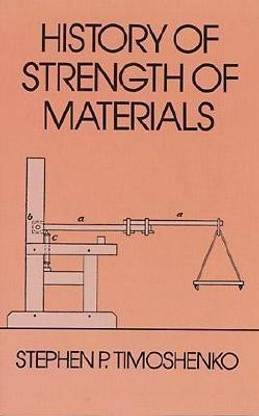 History of Strength of Materials New edition Edition