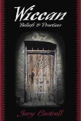Wiccan Beliefs and Practices