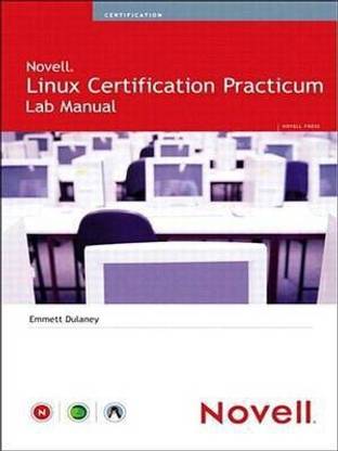 Novell Linux Certification Practicum Lab Manual