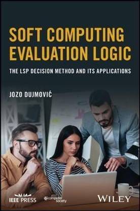 Soft Computing Evaluation Logic