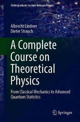 A Complete Course on Theoretical Physics