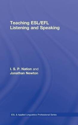 Teaching ESL/EFL Listening and Speaking