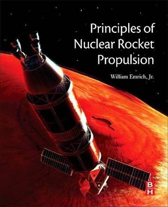 Principles of Nuclear Rocket Propulsion