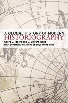 A Global History of Modern Historiography