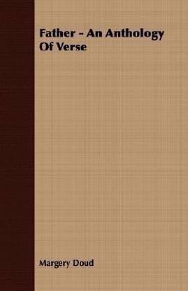 Father - An Anthology Of Verse