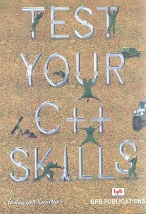 Test Your C++ Skills FIRST Edition