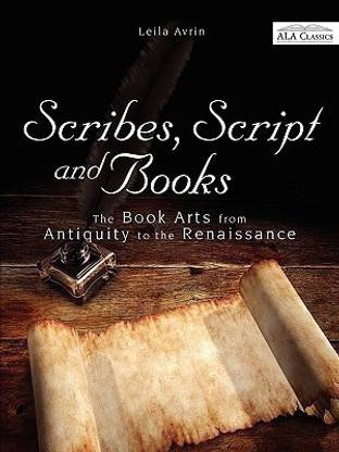 Scribes, Script and Books