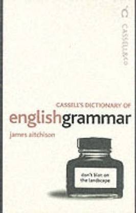 Cassell Dictionary of English Grammar