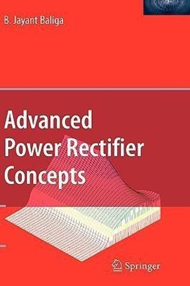 Advanced Power Rectifier Concepts