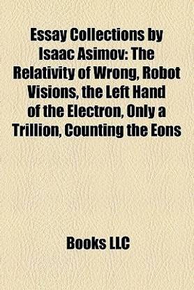Essay Collections by Isaac Asimov