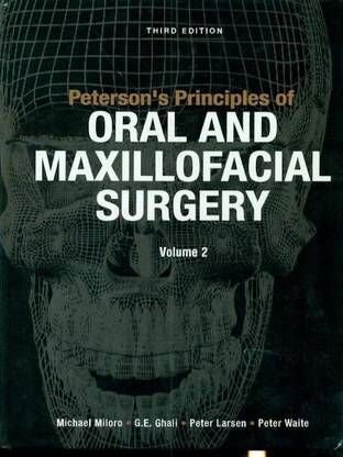Petersons Principles of Oral and Maxillofacial Surgery