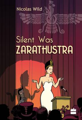 Silent Was Zarathustra