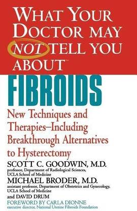 What Your Dr...Fibroids