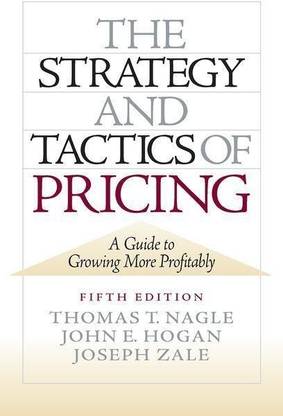 The Strategy and Tactics of Pricing