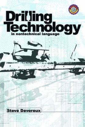 Drilling Technology in Nontechnical Language