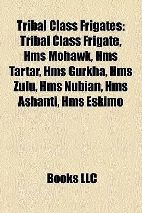 Tribal Class Frigates