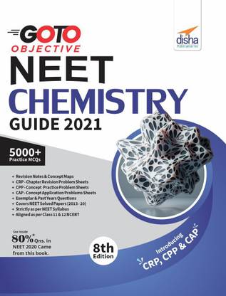 GO TO Objective NEET 2021 Chemistry Guide 8th Edition