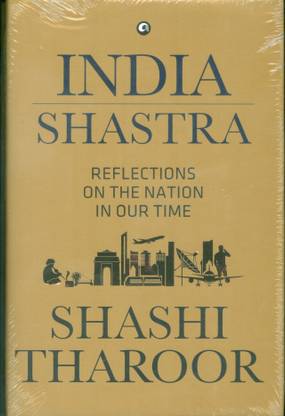 India Shastra  - Reflections on the Nation in Our Time