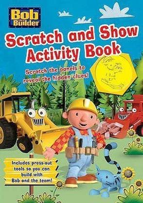 Bob the Builder Scratch and Show Activity Book