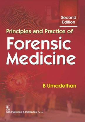 Principles and Practice of Forensic Medicine