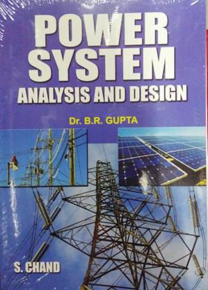 Power Systems Analysis and Design