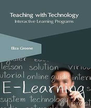 Teaching with Technology: Interactive Learning Programs
