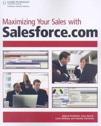 Maximizing Your Sales with Salesforce.com