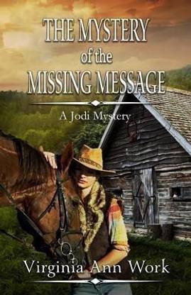 Jodi, the Mystery of the Missing Message
