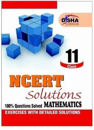 Ncert Solutions Class 11 Mathematics  - 100% Questions Solved