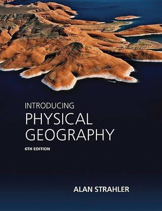 Introducing Physical Geography