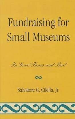 Fundraising for Small Museums
