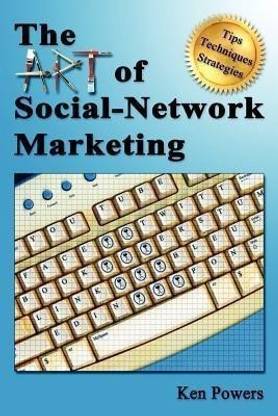 The Art of Social-Network Marketing
