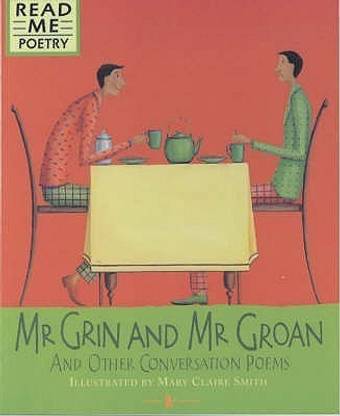 Mr Grin And Mr Groan