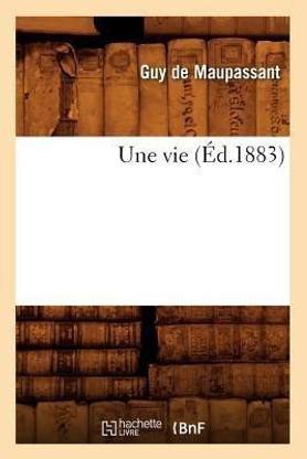 Une Vie (?d.1883)