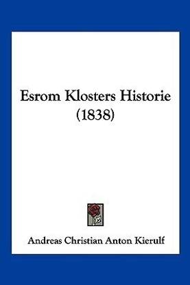 Esrom Klosters Historie (1838)