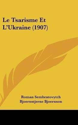 Le Tsarisme Et L'Ukraine (1907)