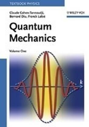 Quantum Mechanics, 2 Volume Set 2 Volume Set Edition