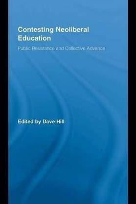 Contesting Neoliberal Education