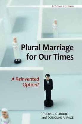 Plural Marriage for Our Times