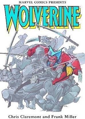 Wolverine By Claremont & Miller