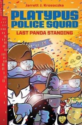 Platypus Police Squad: Last Panda Standing