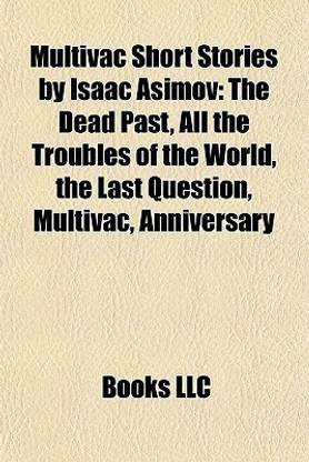 Multivac Short Stories by Isaac Asimov (Study Guide)