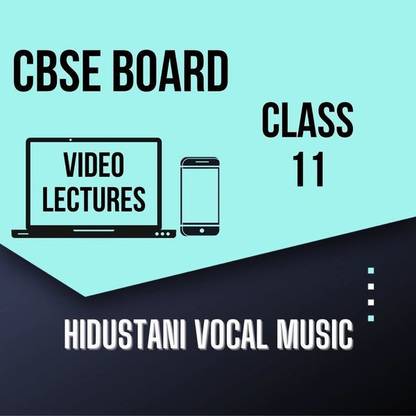 Study At Home CBSE Class 11 - Hindustani Vocal Music | Video Lecture
