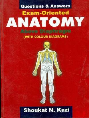 Exam-Oriented Anatomy Above Diaphragm