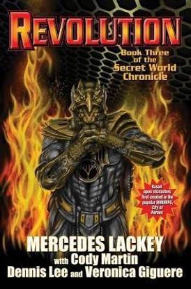 Revolution: Book Three of the Secret World Chronicle  - The Secret World Chronicle III