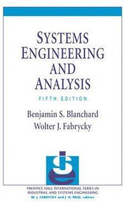 Systems Engineering and Analysis