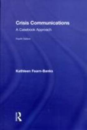 Crisis Communications 4 Rev ed Edition